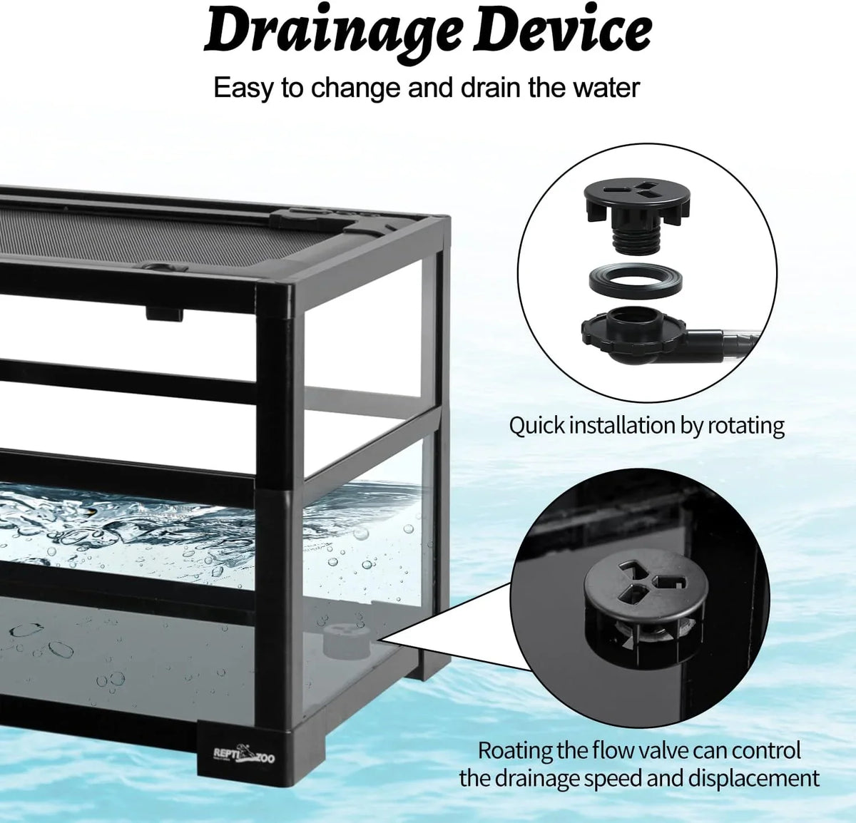 Reptile terrarium with water drainage device, showing quick install and adjustable flow valve.